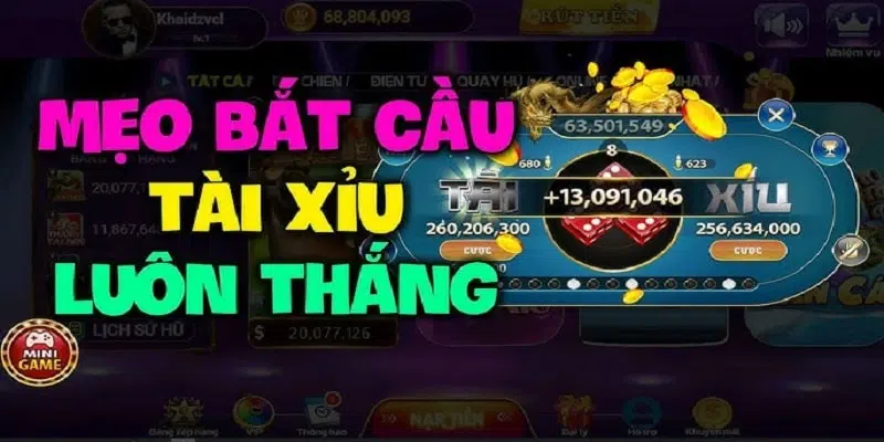 Mẹo bắt cầu Tài Xỉu hiệu quả dành cho bạn