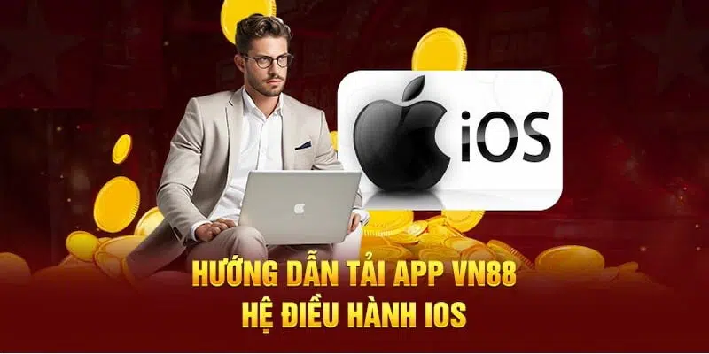 Hội viên nắm rõ các bước cài đặt ứng dụng trên thiết bị IOS bên dưới đây